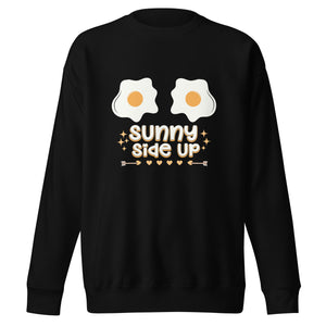 Sunny Side UP Unisex Premium Sweatshirt