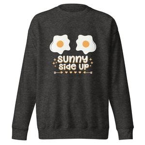 Sunny Side UP Unisex Premium Sweatshirt