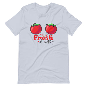 Fresh & Juicy Unisex T-shirt